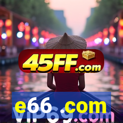 e66 .com